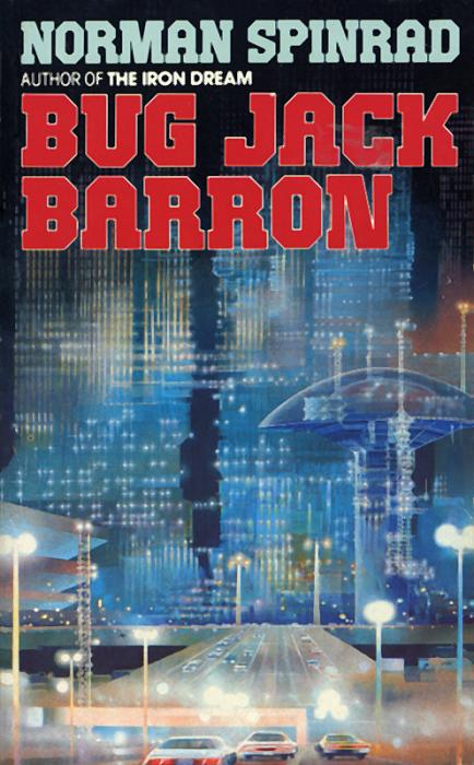 Bug Jack Barron Bug Jack Barron