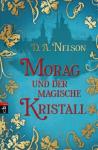 Morag und der Magische Kristal by D.A. Nelson - art by Geoff Taylor